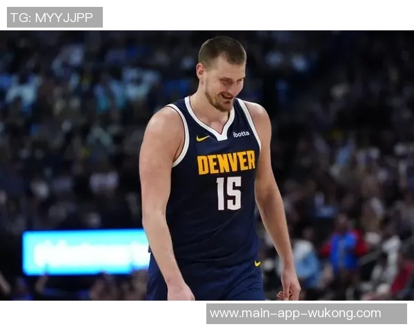 约基奇称赞阿德尔曼轮换策略强调表现优异者留场的重要性